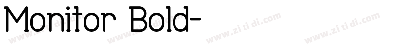 Monitor Bold字体转换
